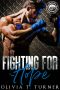 [Worth the Fight 01] • Fighting For Hope